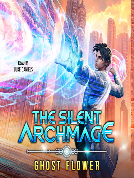 Title details for The Silent Archmage by Ghost Flower - Wait list